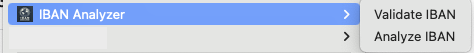 Select IBAN text, right-click, then choose Validate IBAN or Analyze IBAN